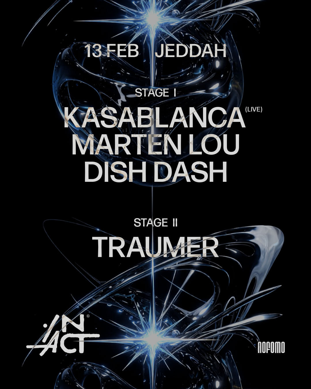 IN ACT: ACT VII - KASABLANCA, MARTEN LOU, TRAUMER & DISH DASH